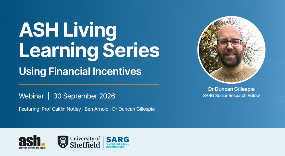 Graphic promoting ASH's Living Learning Series webinar on financial incentives, featuring Dr Duncan Gillespie and the names of other contributors.